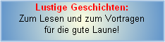 Geschichten, Gedichte, Erzhlungen, Anekdoten und Scherze zum Lachen!